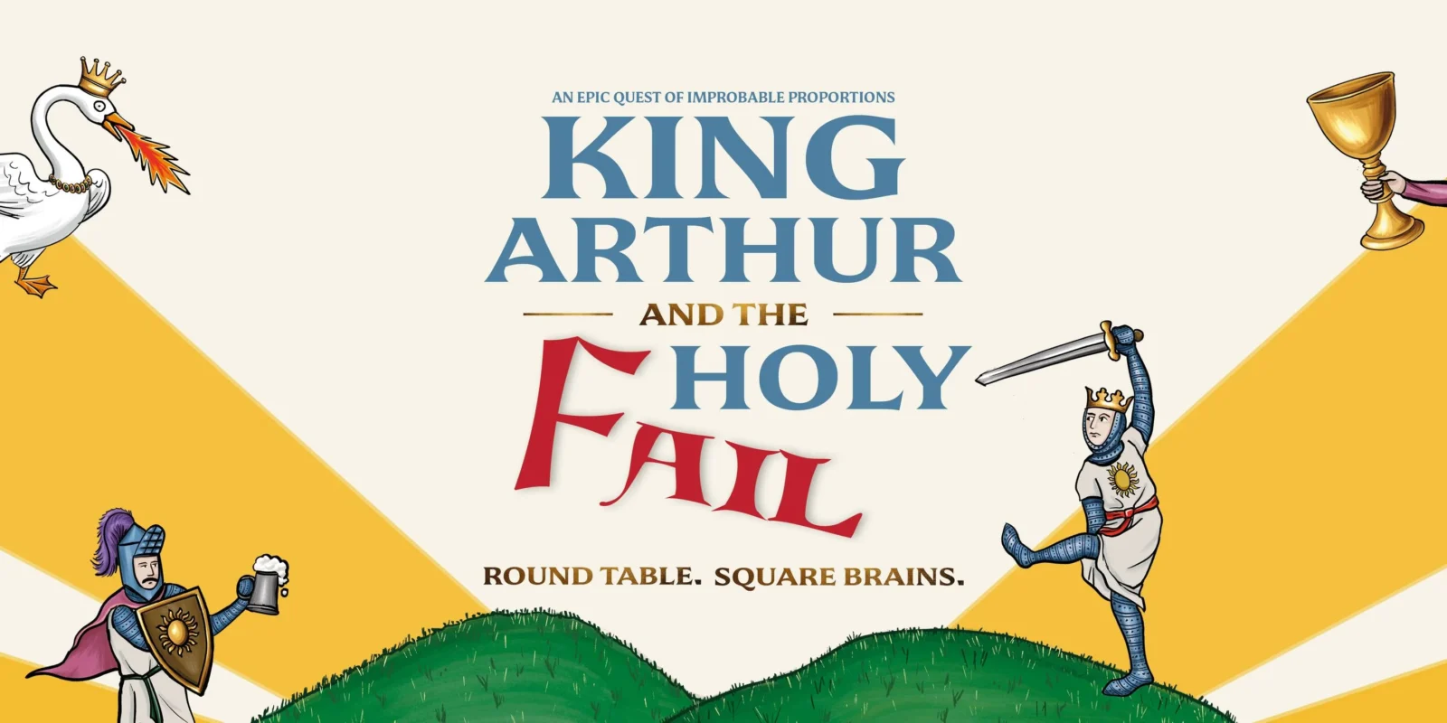 ‘King Arthur and the Holy Fail’