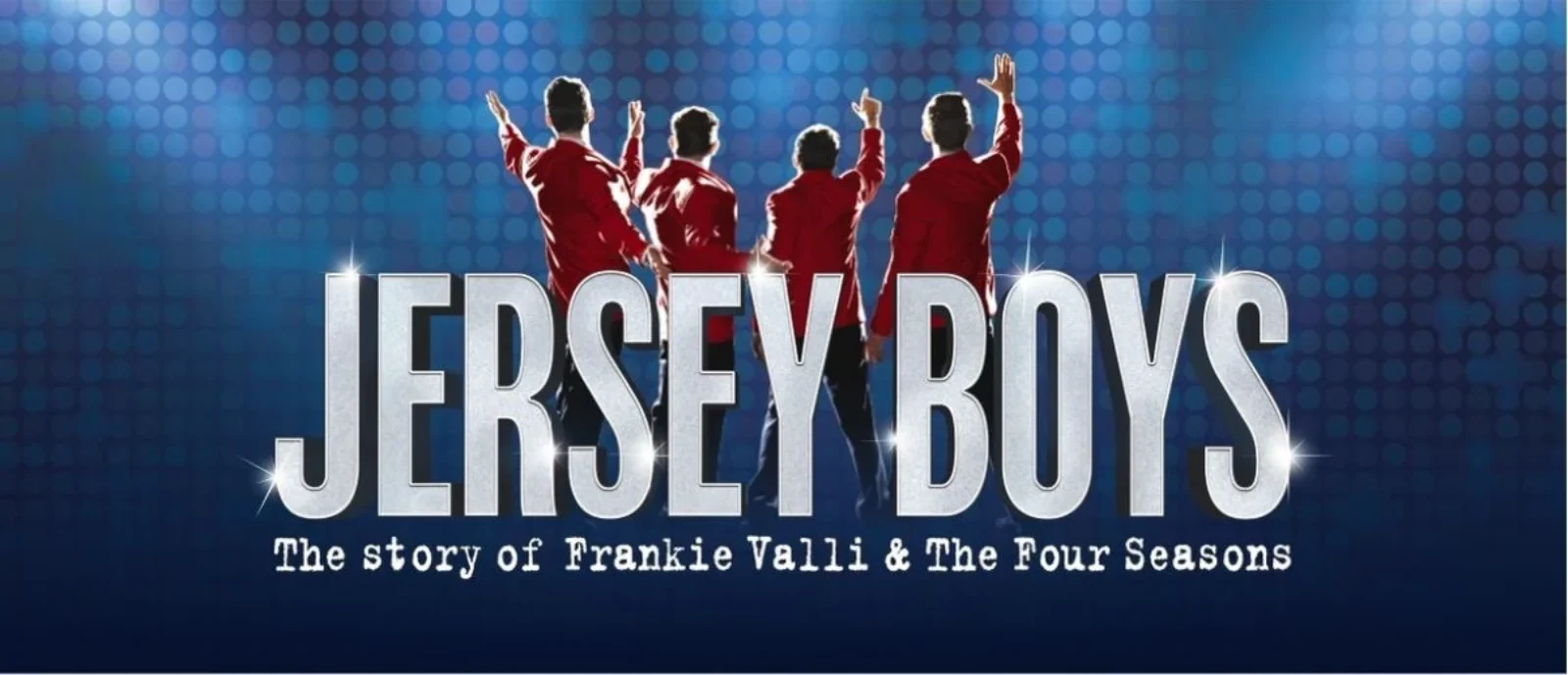 Oh, What a Night! The New Jersey Boys @ The Princess Theatre
